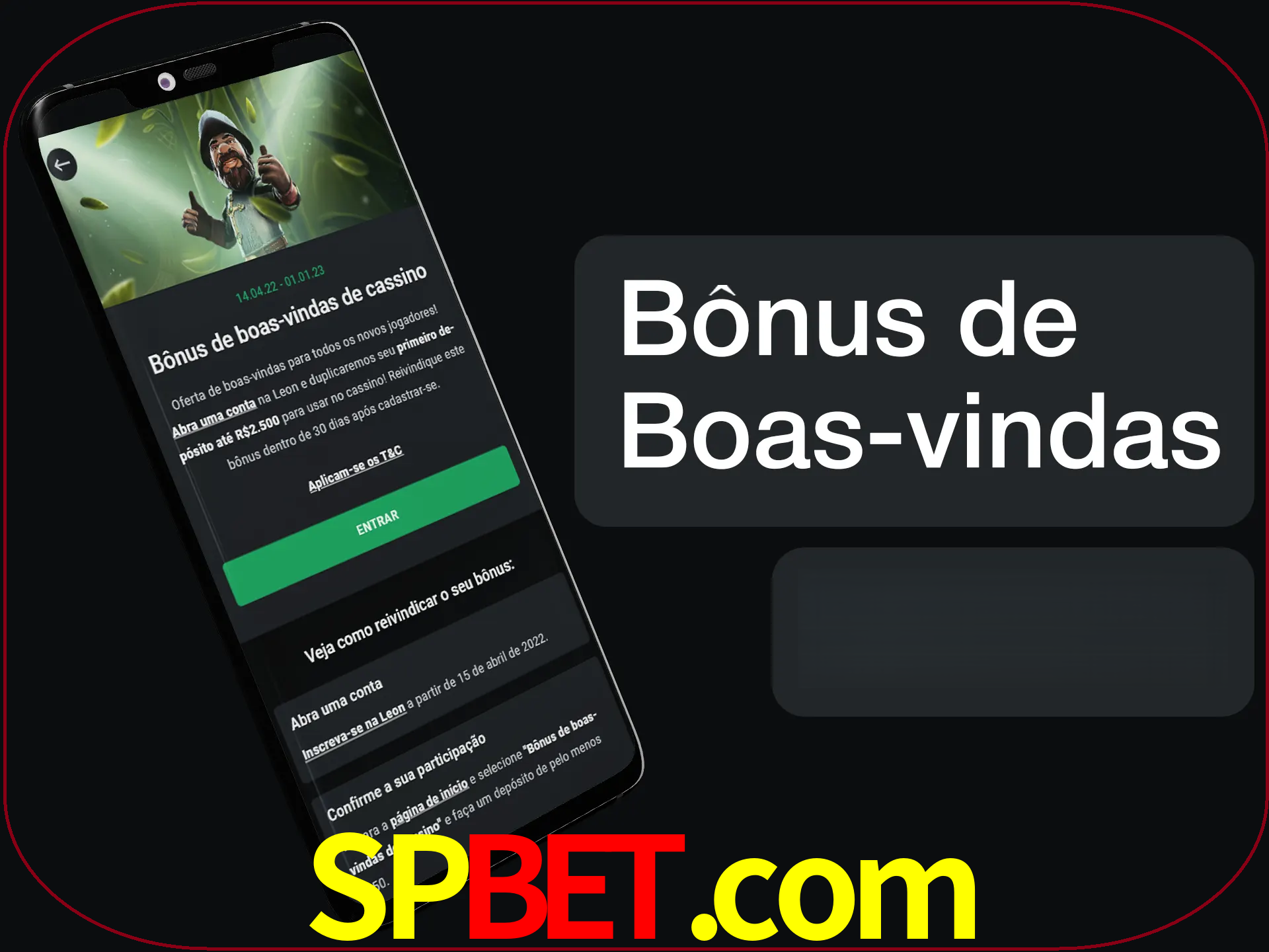 Não se esqueça de usar o bônus de boas-vindas.